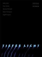 Petra Förster, Daniel Spanke - Tiefes Licht