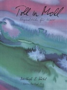 Elisabeth Haas, Rosemarie Salzbrunn, Martina Schneider - Toll in Moll