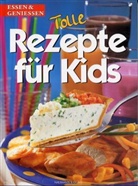 Tolle Rezepte für Kids