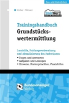 Wolfgang Kleiber, Hans G. Tillmann - Trainingshandbuch Grundstückswertermittlung