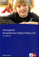Trainingsheft Kompetenztest Englisch Klasse 5/6, Hauptschule, m.Audio-CD
