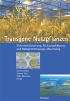 Volker Beusmann, Gesine Schütte, Susann Stirn, Susanne Stirn - Transgene Nutzpflanzen