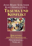 Anne-Marie Schlösser, Kurt Höhfeld, Anne M Schlösser, Anne-Marie Schlösser - Trauma und Konflikt