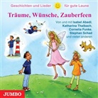 Abed, Funke u a, Thalbac, Stephan Schad, Katharina Thalbach - Träume, Wünsche, Zauberfeen, 1 Audio-CD (Hörbuch)