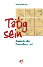 Peter Weber - Tätig sein