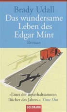 Brady Udall - Das wundersame Leben des Edgar Mint