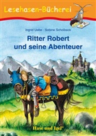 Sabine Scholbeck, Ingrid Uebe, Sabine Scholbeck - Ritter Robert und seine Abenteuer, Schulausgabe