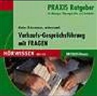 Dieter Ückermann - Verkaufs-Gesprächsführung mit FRAGEN, 1 Audio-CD (Hörbuch)