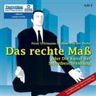 Tobias von der Recke, Peter Uffelmann - Das rechte Maß, MP3-CD (Hörbuch)