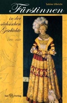 Sabine Ulbricht - Fürstinnen in der sächsischen Geschichte (1382-1622)