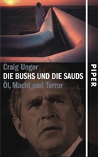 Craig Unger - Die Bushs und die Sauds