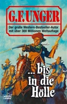 G. F. Unger - Bis in die Hölle