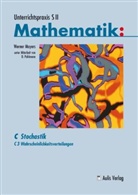 Werner Mayers, Dietrich Pohlmann - Unterrichtspraxis S II, Mathematik: C Stochastik - Bd.3: Unterrichtspraxis S II Mathematik / C3 Wahrscheinlichkeitsverteilungen