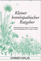 Eberhard Urban - Kleiner homöopathischer Ratgeber