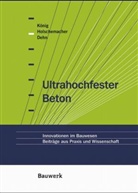 Frank Dehn, Klaus Holschemacher, Gert König - Ultrahochfester Beton