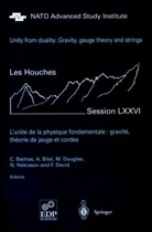 Constantin Bachas, Constantin P. Bachas, Ade Bilal, Adel Bilal, Francois David, Michael R. Douglas... - Unity from Duality: Gravity, Gauge Theory and Strings