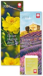Unser täglich Brot, Abreißkalender 2012
