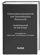 Bert Kaminski, Günther Strunk, Franz Wassermeyer - Unternehmensteuerrecht und Internationales Steuerrecht