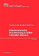 Thomas Beschorner, Matthias Schmidt - Unternehmerische Verantwortung in Zeiten kulturellen Wandels