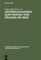 Helg Gallas, Helga Gallas, HEUSER, Heuser, Magdalene Heuser - Untersuchungen zum Roman von Frauen um 1800