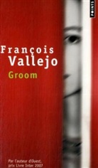 François Vallejo, Francois Vallejo, Franois Vallejo, Vallejo Francois - GROOM ANC ED