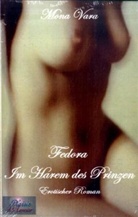 Mona Vara - Fedora - Im Harem des Prinzen