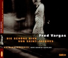 Fred Vargas - Die schöne Diva von Saint-Jacques, 1 Audio-CD (Audio book)