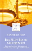 Christopher Vasey - Das Säure-Basen-Gleichgewicht