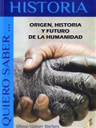 Alfonso Vazquez, Alfonso Vázquez Atochero, Alfonso . . . [et al. Vázquez Atochero - Origen, historia y futuro de la humanidad