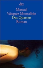 Manuel Vázquez Montalbán - Das Quartett