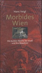 Hans Veigl - Morbides Wien
