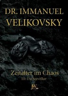 Immanuel Velikovsky, Dino Idrizbegovic - Zeitalter im Chaos - 3: Die Seevölker