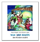 Salmen-Legler, Anna Salmen-Legler, Vellgut, Klau Vellguth, Klaus Vellguth, Yvonne Hoppe-Engbring - Von der Krippe den Kindern erzählt
