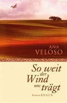 Ana Veloso - So weit der Wind uns trägt