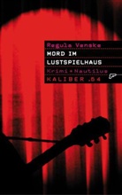 Regula Venske - Mord im Lustspielhaus
