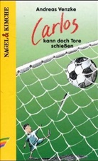 Andreas Venzke - Carlos kann doch Tore schiessen