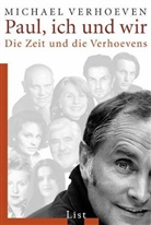 Michael Verhoeven - Paul, ich und wir