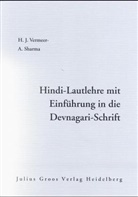 Aryendra Sharma, Hans J Vermeer, Hans J. Vermeer - Hindi-Lautlehre mit Einführung in die Devnagari-Schrift