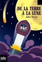Jules Verne - De la Terre à la Lune
