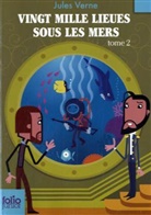 Jules Verne - Vingt mille lieues sous les mers. Vol. 2. Deuxième partie