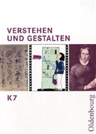 Konrad Notzon, Christiane von Schachtmeyer - Verstehen und Gestalten, Ausgabe K - 7: 7. Schuljahr