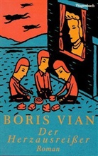 Boris Vian - Der Herzausreißer