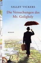 Salley Vickers - Die Versuchungen des Mr. Golightly