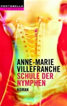 Anne-Marie Villefranche - Schule der Nymphen