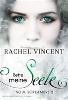 Rachel Vincent - Rette meine Seele