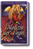 Doreen Virtue - Medizin der Engel