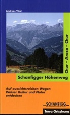 Andreas Vital - Schanfigger Höhenweg