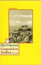Elio Vittorini - Gespräch in Sizilien
