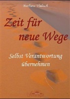 Barbara Vödisch - Zeit für neue Wege