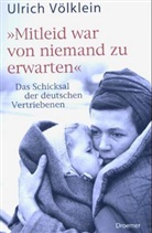 Ulrich Völklein - 'Mitleid war von niemand zu erwarten'